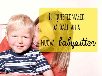 Il questionario per l&#039;inserimento della babysitter