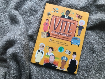 “Vite straordinarie”, un libro per bambini che tutti dovremmo avere in casa